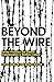 Beyond the Wire: Former Prisoners and Conflict Transformation in Northern Ireland