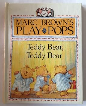Hardcover Teddy Bear, Teddy Bear: 2Play Pop-Up (Marc Brown's Play-pops) Book