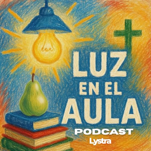 EP. 017 Acompa&ntilde;ados de su Presencia - Luz en el Aula