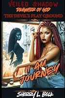 Veiled Shadows: God's Daughter the Devil's Playground B0DV9GFC6K Book Cover