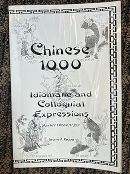 Paperback Chinese 1000: Idiomatic and Colloquial Expressions (Chinese Edition) [Chinese] Book