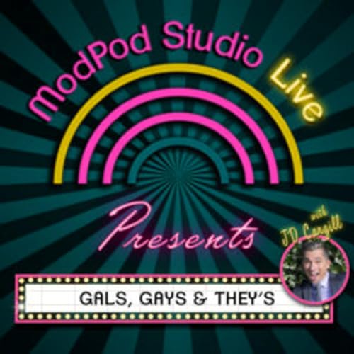 Gals, Gays & They's Podcast By ModPod Studio cover art