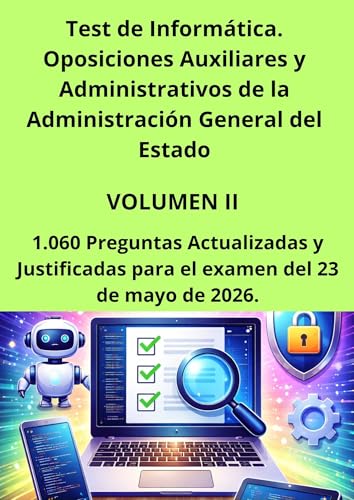 Test de Informática. Oposiciones Auxiliares y Administrativos de la Administración General del Estado