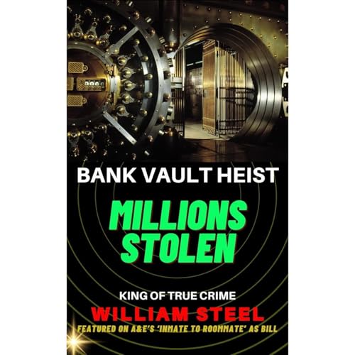 BANK VAULT HEIST Audiolibro Por William Steel arte de portada