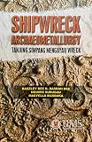 Shipwreck Archaeometallurgy - Tanjung Simpang Mengayau Wreck