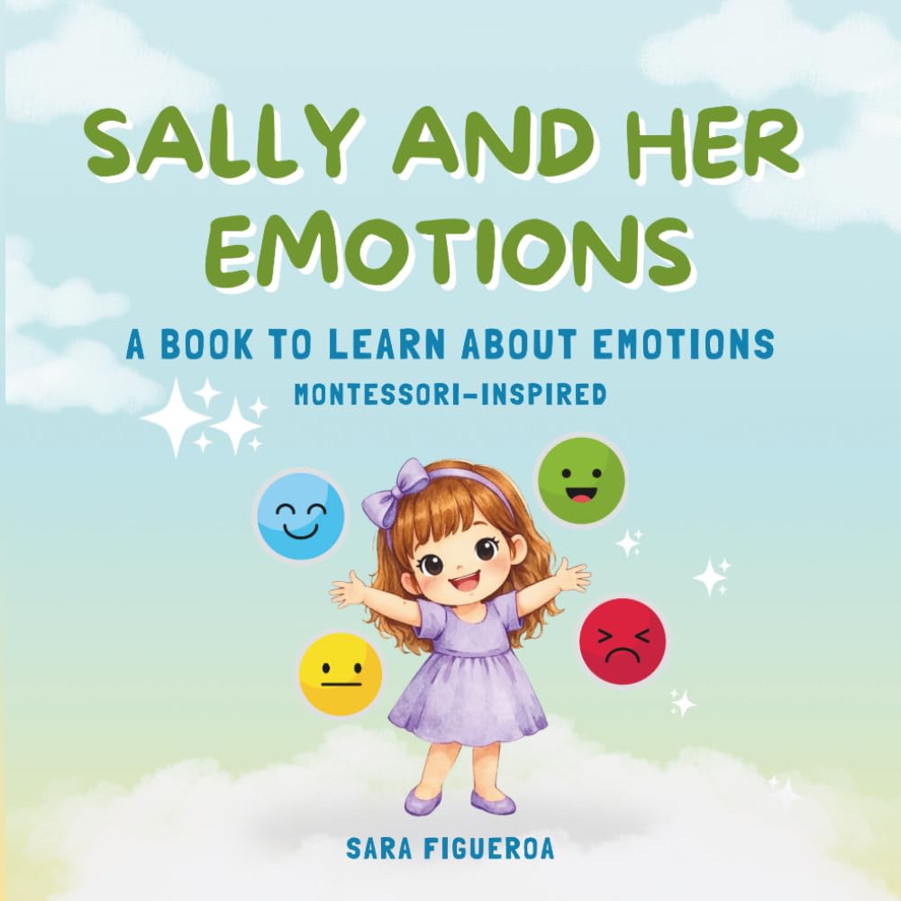 Sally and her emotions: A book to learnd about emotions (Sally’s Magical World.)