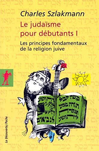 Télécharger Le judaïsme pour débutants I (01) PDF