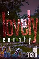 A Lovely County 1633730344 Book Cover