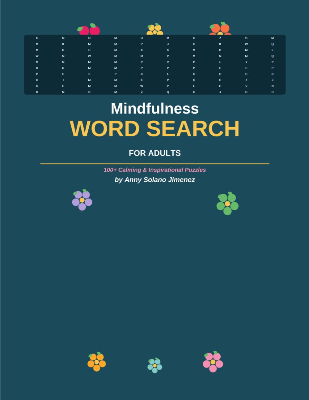 Mindfulness Word Search: 100+ Calming Puzzles to Relax, Restore & Reconnect with Yourself (Calm & Find — by Anny)