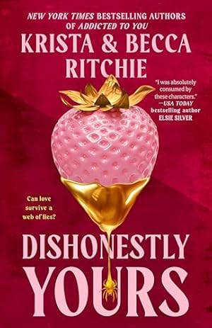 Book cover Dishonestly Yours (Webs We Weave Book 1)