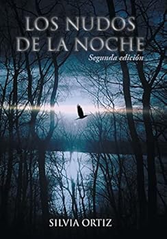 Hardcover Los nudos de la noche: Segunda edición [Spanish] Book