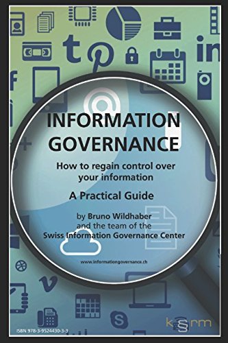 Information Governance: A Practical Guide