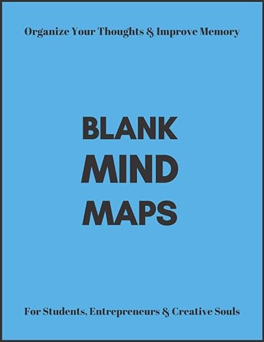 Blank Mind Maps: Mind Mapping Notebook For Effective Note Taking And Improved Memory