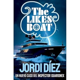The likes boat Audiolibro Por Jordi Díez arte de portada