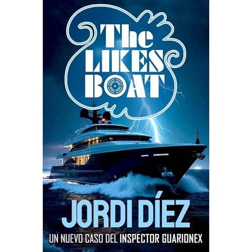 The likes boat Audiolibro Por Jordi Díez arte de portada