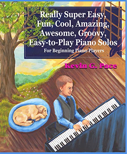 Really Super Easy, Fun, Cool, Amazing, Awesome, Groovy, Easy-to-Play Piano Solos: For beginning piano players image 2