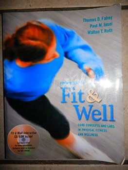 Instructor's Resource Guide to Accompany Fourth Edition of Fit & Well Core Concepts in Physical Fitness and Wellness