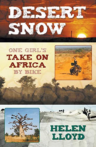 Desert Snow - One Girl's Take on Africa by Bike