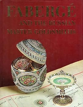 Hardcover Faberge and the Russian Master Goldsmiths Book