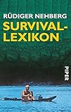 Survival-Lexikon - Rüdiger Nehberg