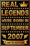 Real Legends Were Born In September 2007: 15th Birthday Notebook Gift for Boys turning 15 Year Old Born In 2007, September Gifts For Son, Birthday Notebook.