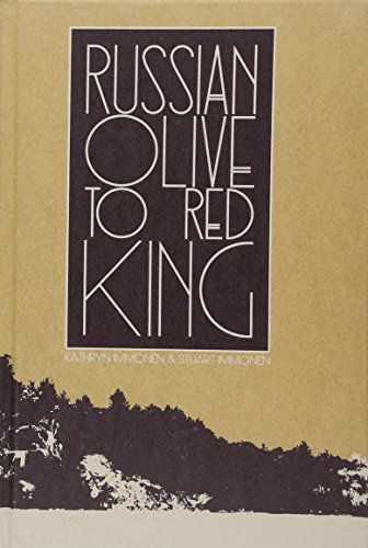 Russian Olive To Red King 1935233343 Book Cover