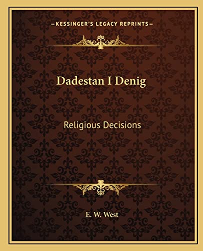 Dadestan I Denig: Religious Decisions