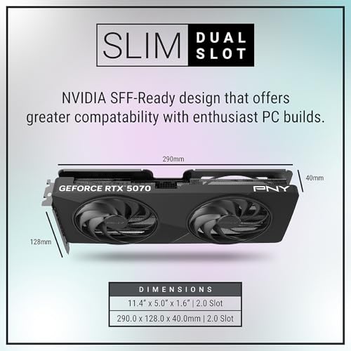 Image of PNY NVIDIA GeForce RTX 5070 Slim Dual-Fan, Dual-Slot OC Graphics Card (12GB GDDR7, SFF-Ready, 192-bit, Boost Speed: 2587 MHz, PCIe 5.0, HDMI /DP 2.1, NVIDIA Blackwell Architecture, DLSS 4.5)