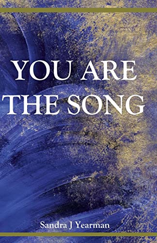 You Are The Song