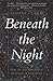 Beneath the Night: How the stars have shaped the history of humankind (English Edition)