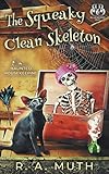 The Squeaky Clean Skeleton (Haunted Housekeeping)