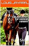  THE COUNTDOWN OF GRAND HARRY: FULL SAGA (KALAGA SERIES Book 4) (English Edition)