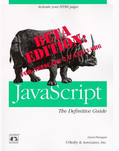 JavaScript: The Definitive Guide, Beta Version (Nutshell Handbooks ...