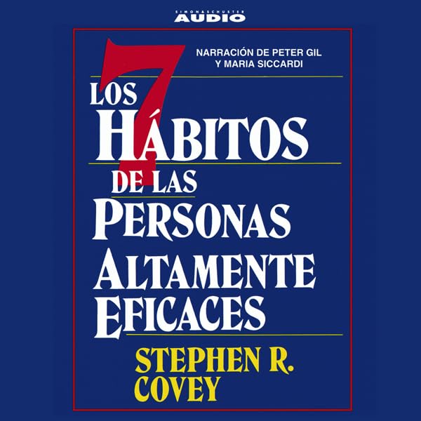 Cover art for Los Siete Habitos de las Personas Altamente Eficaces