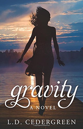 Gravity: A Novel