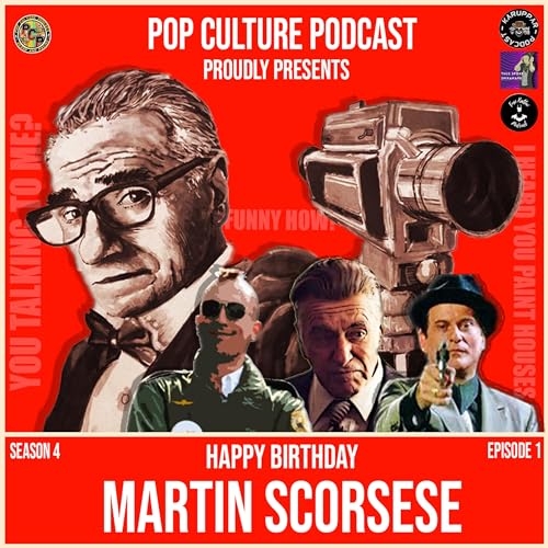 Happy Birthday MARTIN SCORSESE - A Tribute to the Legend. ( S4 E1)