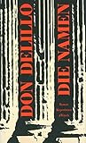 Die Namen - Don DeLillo