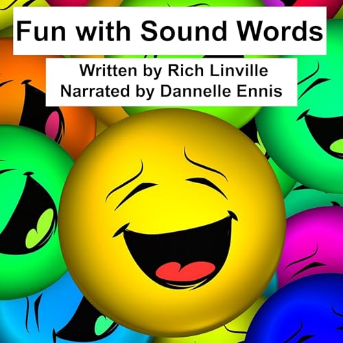 Fun with Sound Words by Rich Linville