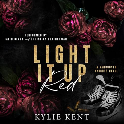 Light It Up Red by Kylie Kent episode artwork