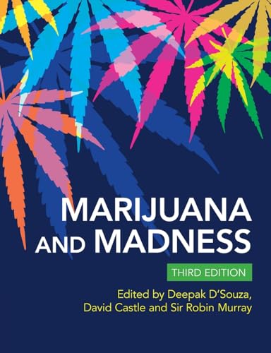 Marijuana and Madness view 2