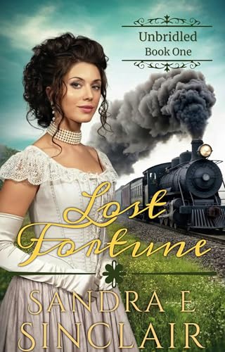 Lost Fortune (The Unbridled Series Book 1)