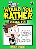 Kid Youtuber Presents: Would You Rather Book for Kids Volume 2: (a silly joke book for kids 8-12 with 300+ questions from Davy Spencer)