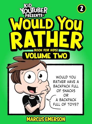 Kid Youtuber Presents: Would You Rather Book for Kids Volume 2: (a silly joke book for kids 8-12 with 300+ questions from Davy Spencer)