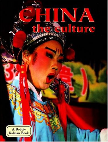 China - The Culture (Revised, Ed. 3) (Lands, Peoples, & Cultures (Hardcover)) Paperback – February 15, 2008
