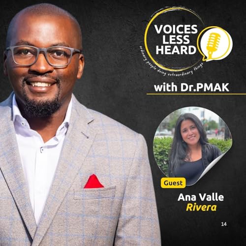 『Ana Valle Rivera | Voices Less Heard | S3 Ep2』のカバーアート