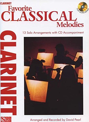 Favorite Classical Melodies: Clarinet [With CD (Audio)] (Play Along)
