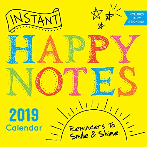 Télécharger Instant Happy Notes 2019 Calendar: Reminders to Smile & Shine! Gratuit