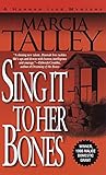 Sing It to Her Bones (Hannah Ives Mystery Series, Book 1)