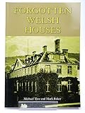 Forgotten Welsh Houses
