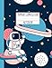 Primary Composition Notebook: A Girl Astronaut Primary Composition Notebook For Girls Grades K-2 | Handwriting Lines | Blue Pink Outer Space
